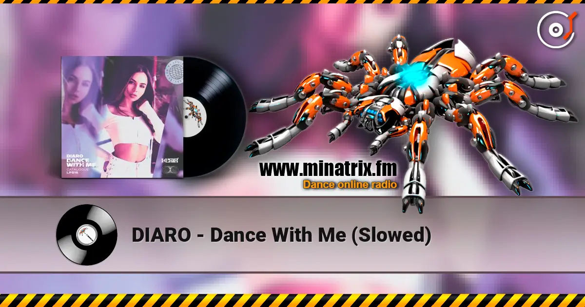 DIARO - Dance With Me (Slowed) online in hoher Qualität hören | Minatrix.FM