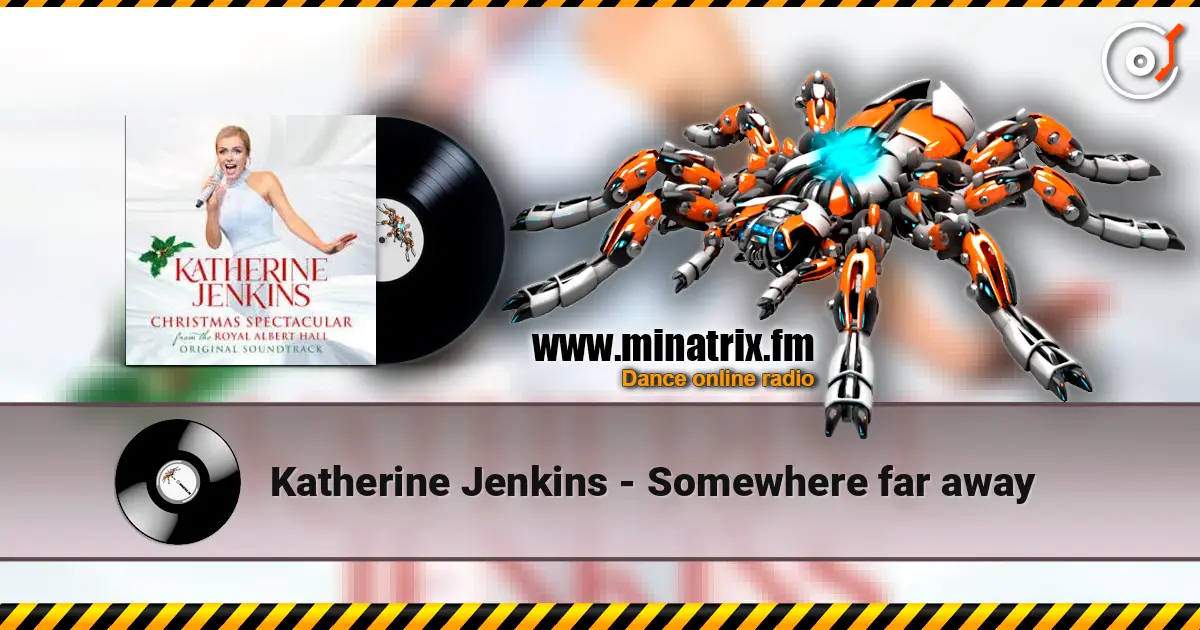 Katherine Jenkins - Somewhere far away online in hoher Qualität hören | Minatrix.FM