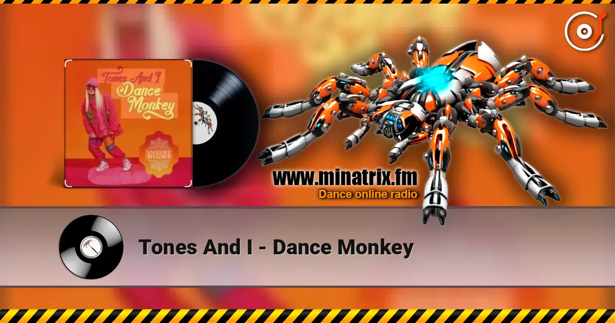 Tones And I - Dance Monkey online in hoher Qualität hören | Minatrix.FM