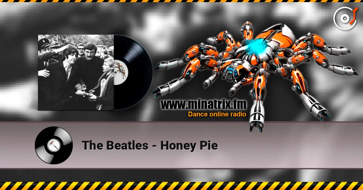 The Beatles - Honey Pie online in hoher Qualität hören | Minatrix.FM