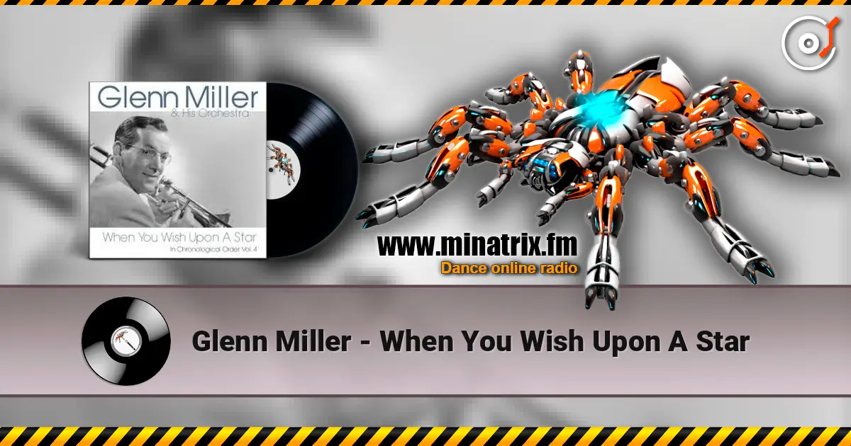 Glenn Miller - When You Wish Upon A Star online in hoher Qualität hören | Minatrix.FM