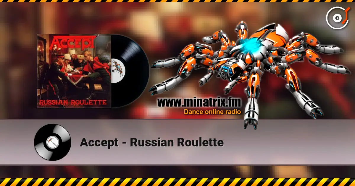 Accept - Russian Roulette online in hoher Qualität hören | Minatrix.FM