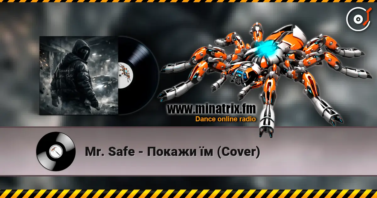 Mr. Safe - Покажи їм (Cover) online in hoher Qualität hören | Minatrix.FM