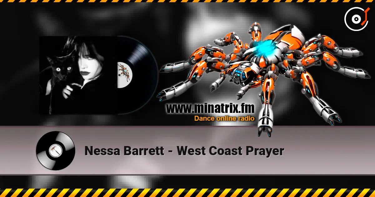 Nessa Barrett - West Coast Prayer online in hoher Qualität hören | Minatrix.FM