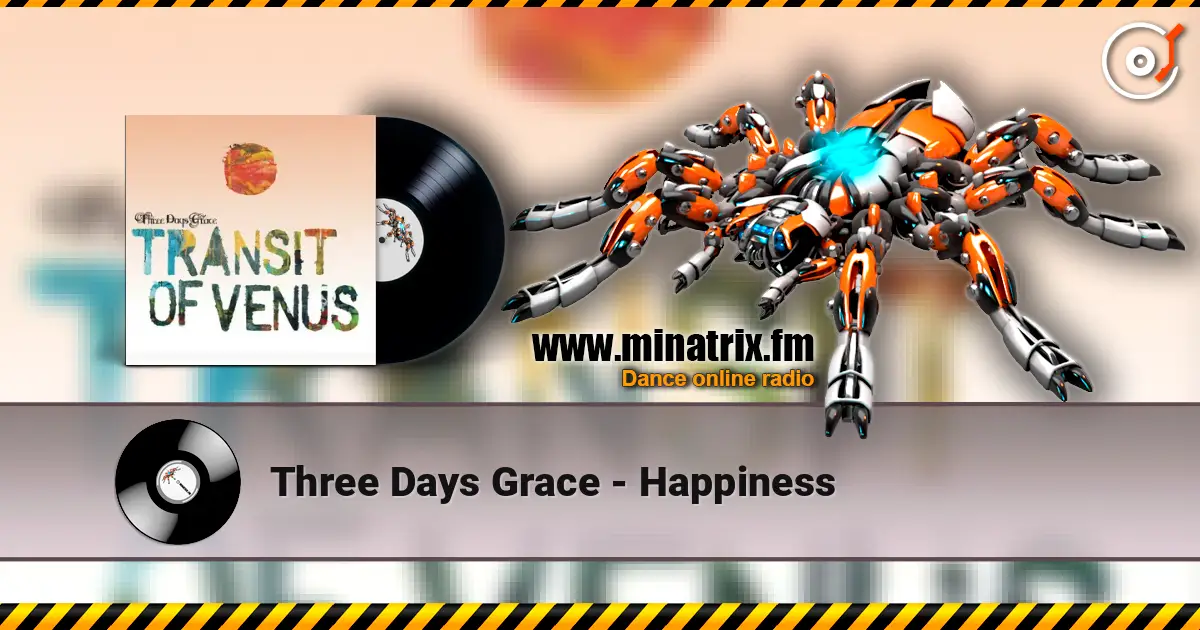 Three Days Grace - Happiness online in hoher Qualität hören | Minatrix.FM