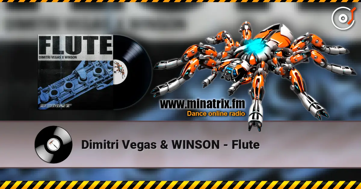 Dimitri Vegas & WINSON - Flute online in hoher Qualität hören | Minatrix.FM