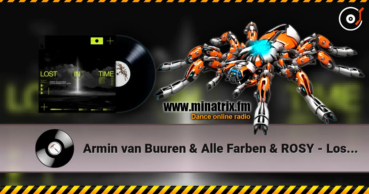 Armin van Buuren & Alle Farben & ROSY - Lost In Time online in hoher Qualität hören | Minatrix.FM
