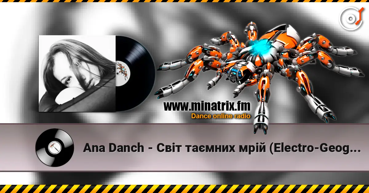 Ana Danch - Світ таємних мрій (Electro-Geograph Remix) online in hoher Qualität hören | Minatrix.FM