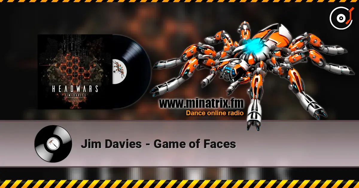 Jim Davies - Game of Faces online in hoher Qualität hören | Minatrix.FM