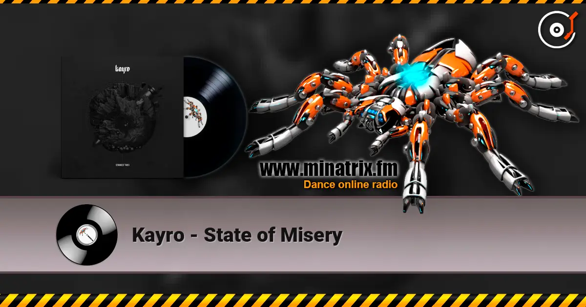 Kayro - State of Misery online in hoher Qualität hören | Minatrix.FM