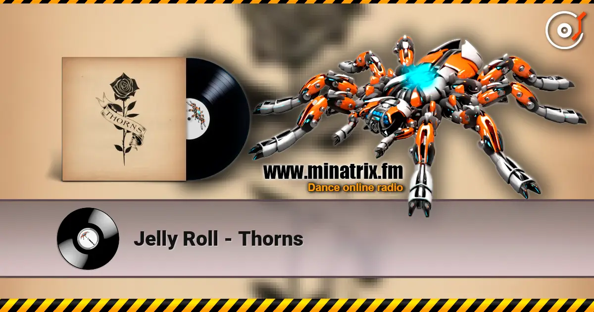 Jelly Roll - Thorns online in hoher Qualität hören | Minatrix.FM
