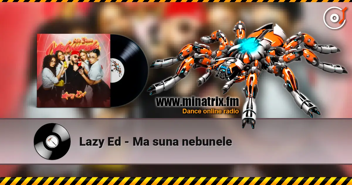 Lazy Ed - Ma suna nebunele online in hoher Qualität hören | Minatrix.FM