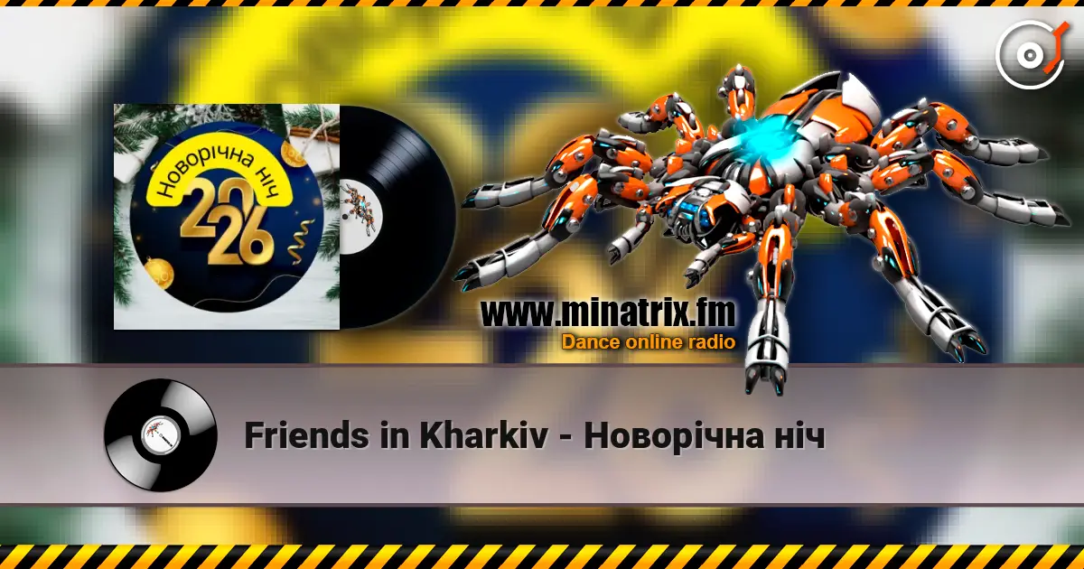Friends in Kharkiv - Новорічна ніч online in hoher Qualität hören | Minatrix.FM