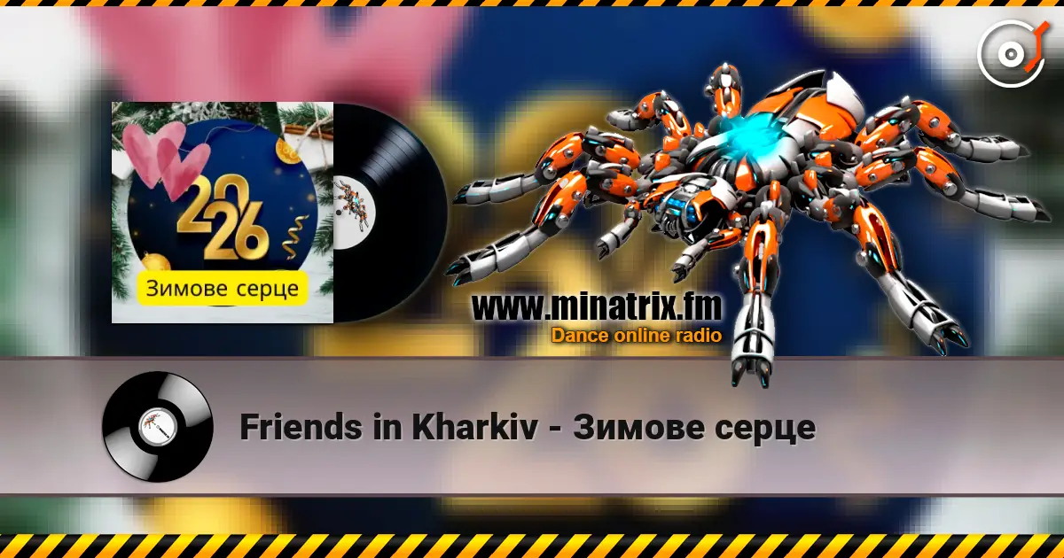 Friends in Kharkiv - Зимове серце online in hoher Qualität hören | Minatrix.FM