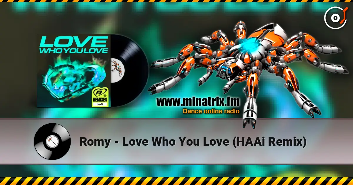 Romy - Love Who You Love (HAAi Remix) online in hoher Qualität hören | Minatrix.FM