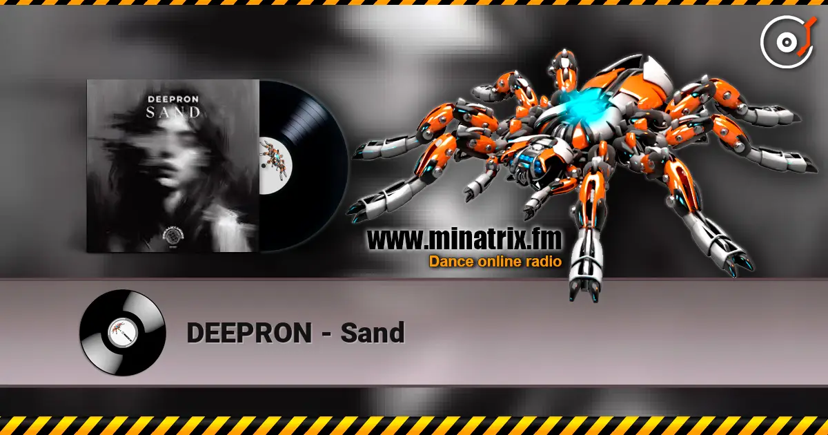 DEEPRON - Sand online in hoher Qualität hören | Minatrix.FM