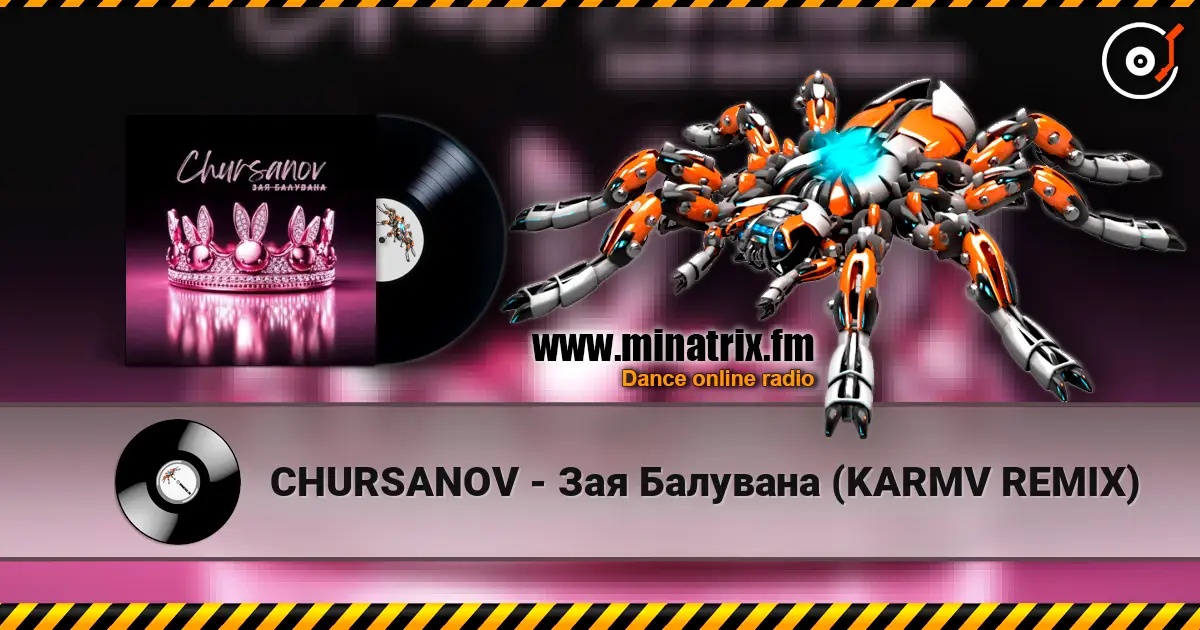 CHURSANOV - Зая Балувана (KARMV REMIX) online in hoher Qualität hören | Minatrix.FM