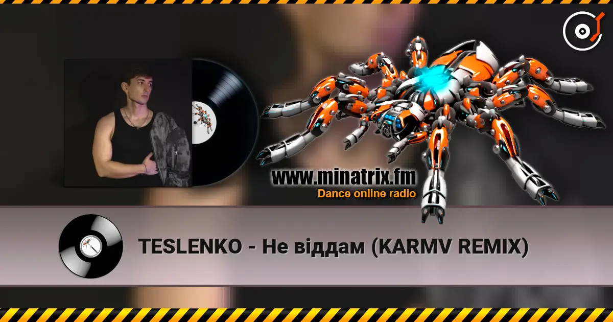 TESLENKO - Не віддам (KARMV REMIX) online in hoher Qualität hören | Minatrix.FM