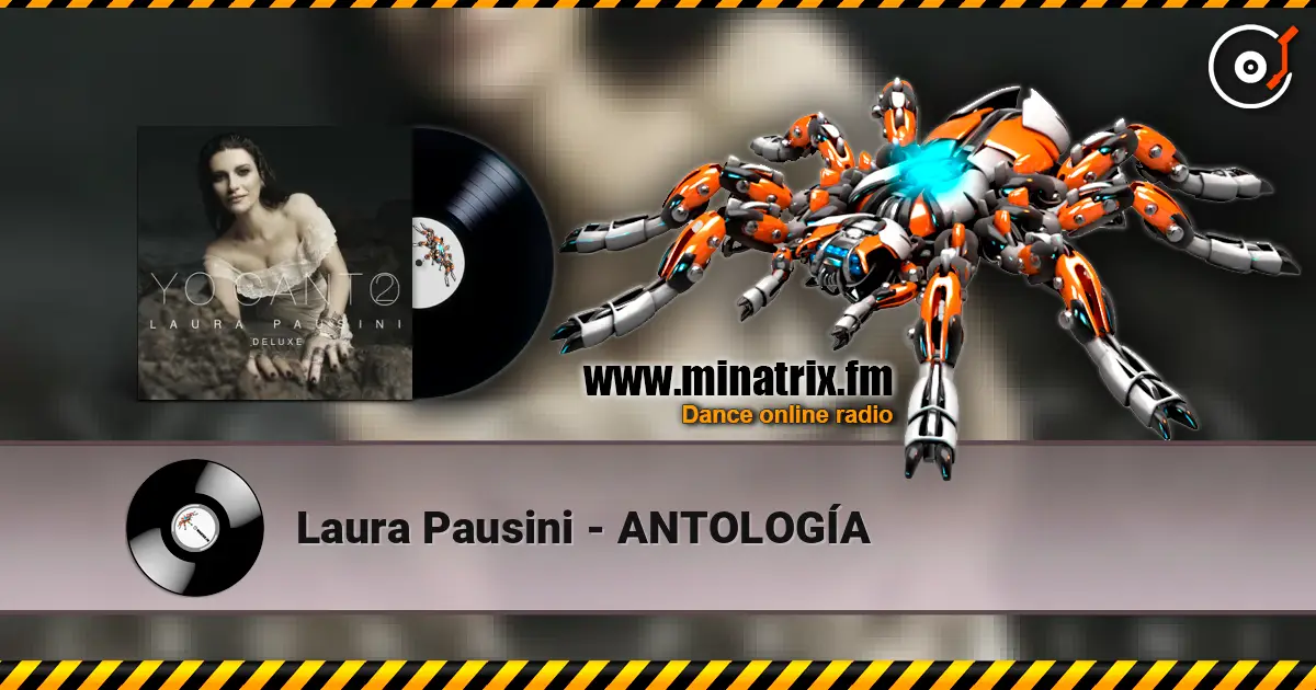 Laura Pausini - ANTOLOGÍA online in hoher Qualität hören | Minatrix.FM