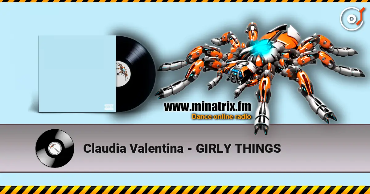 Claudia Valentina - GIRLY THINGS online in hoher Qualität hören | Minatrix.FM