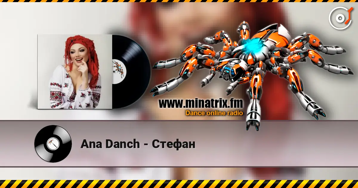 Ana Danch - Стефан online in hoher Qualität hören | Minatrix.FM
