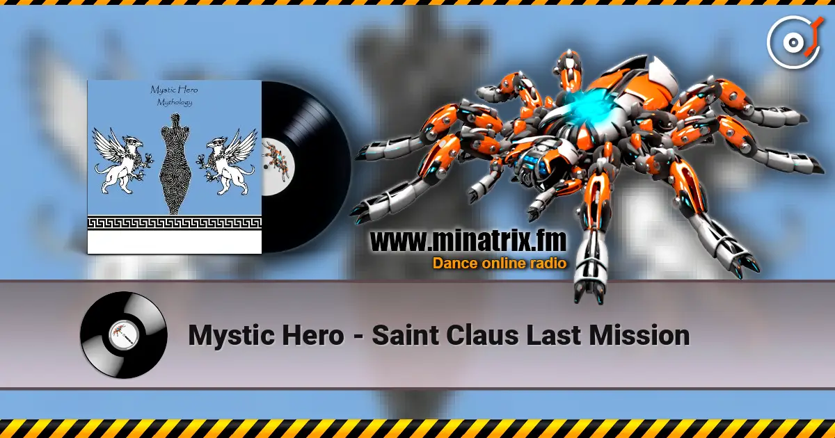 Mystic Hero - Saint Claus Last Mission online in hoher Qualität hören | Minatrix.FM