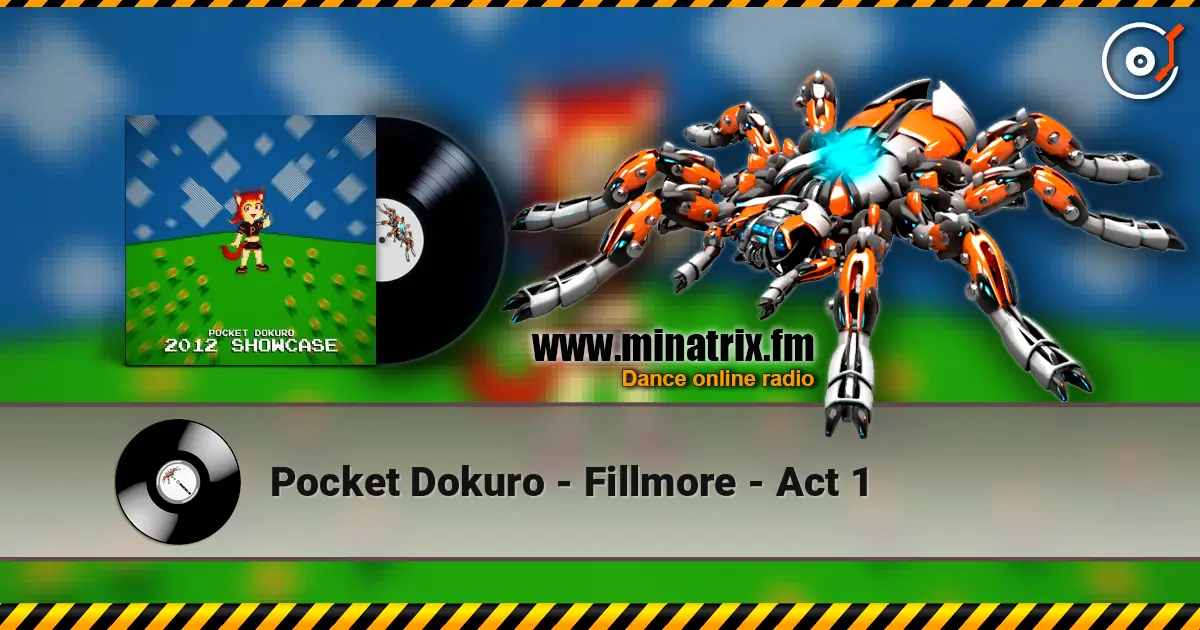 Pocket Dokuro - Fillmore - Act 1 online in hoher Qualität hören | Minatrix.FM
