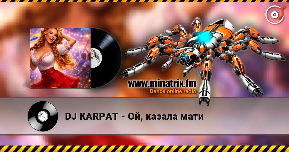 DJ KARPAT - Ой, казала мати online in hoher Qualität hören | Minatrix.FM