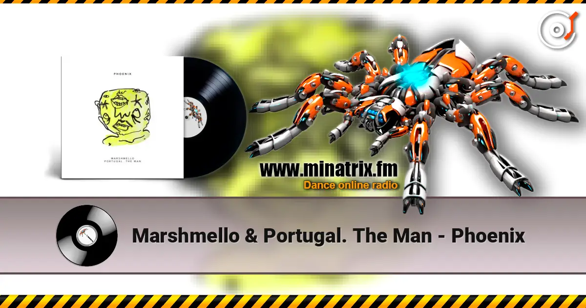 Marshmello & Portugal. The Man - Phoenix online in hoher Qualität hören | Minatrix.FM
