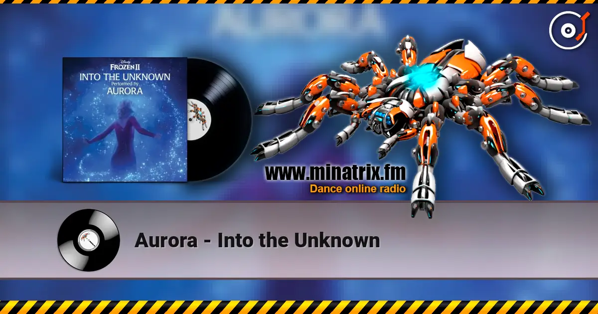 Aurora - Into the Unknown online in hoher Qualität hören | Minatrix.FM