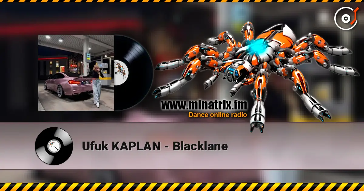 Ufuk KAPLAN - Blacklane online in hoher Qualität hören | Minatrix.FM