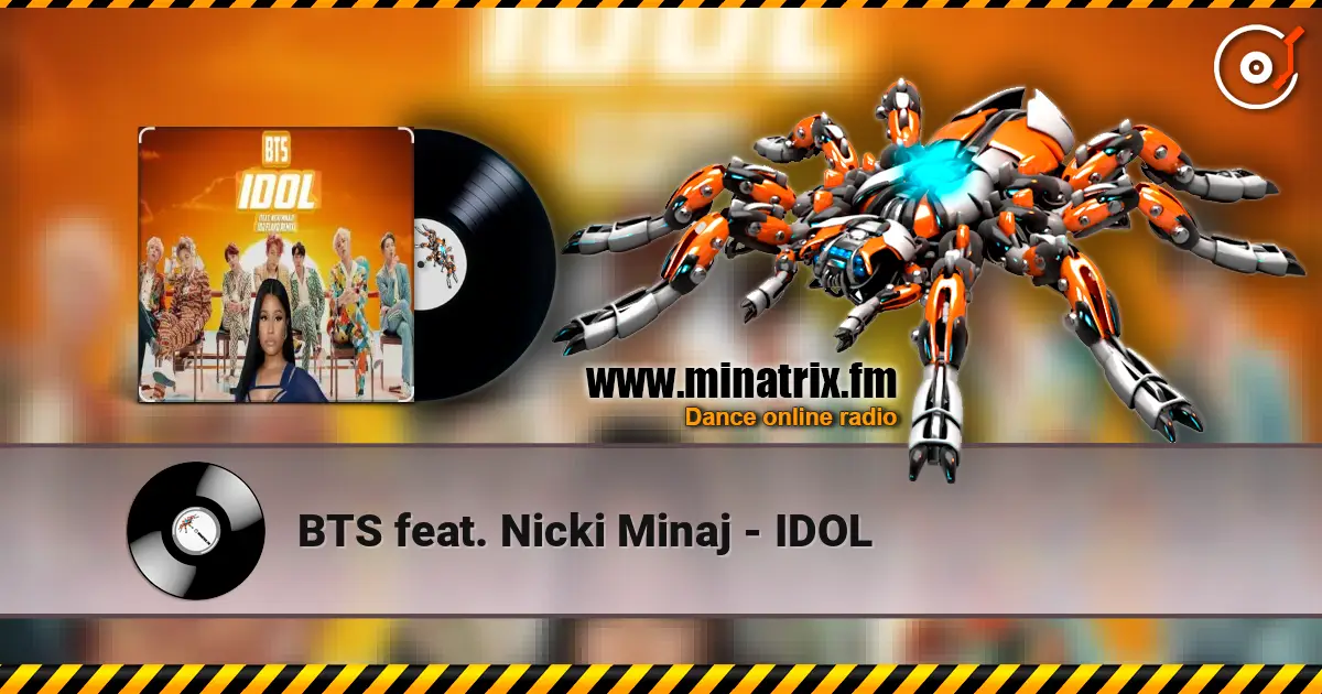 BTS feat. Nicki Minaj - IDOL online in hoher Qualität hören | Minatrix.FM