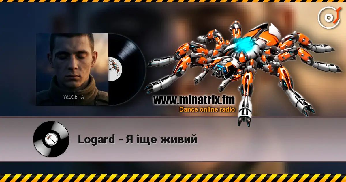 Logard - Я іще живий online in hoher Qualität hören | Minatrix.FM