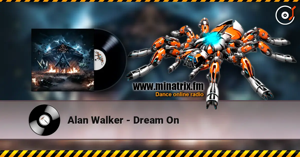 Alan Walker - Dream On online in hoher Qualität hören | Minatrix.FM