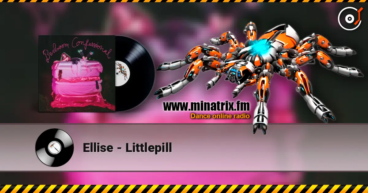 Ellise - Littlepill online in hoher Qualität hören | Minatrix.FM