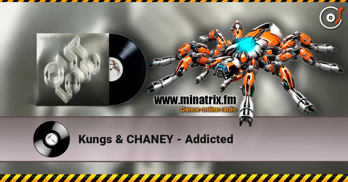 Kungs & CHANEY - Addicted online in hoher Qualität hören | Minatrix.FM