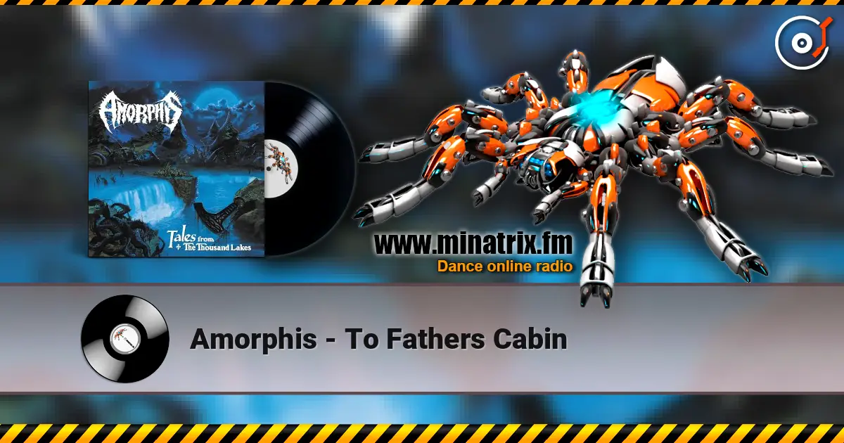 Amorphis - To Fathers Cabin online in hoher Qualität hören | Minatrix.FM