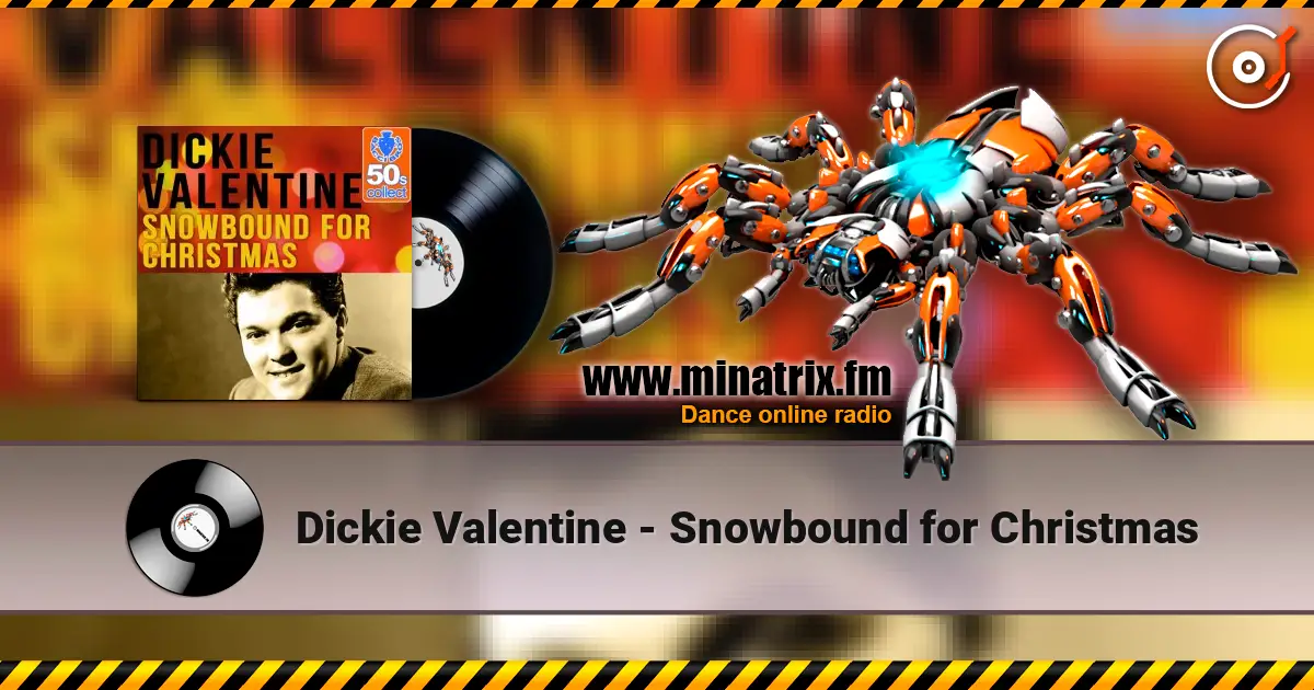 Dickie Valentine - Snowbound for Christmas online in hoher Qualität hören | Minatrix.FM