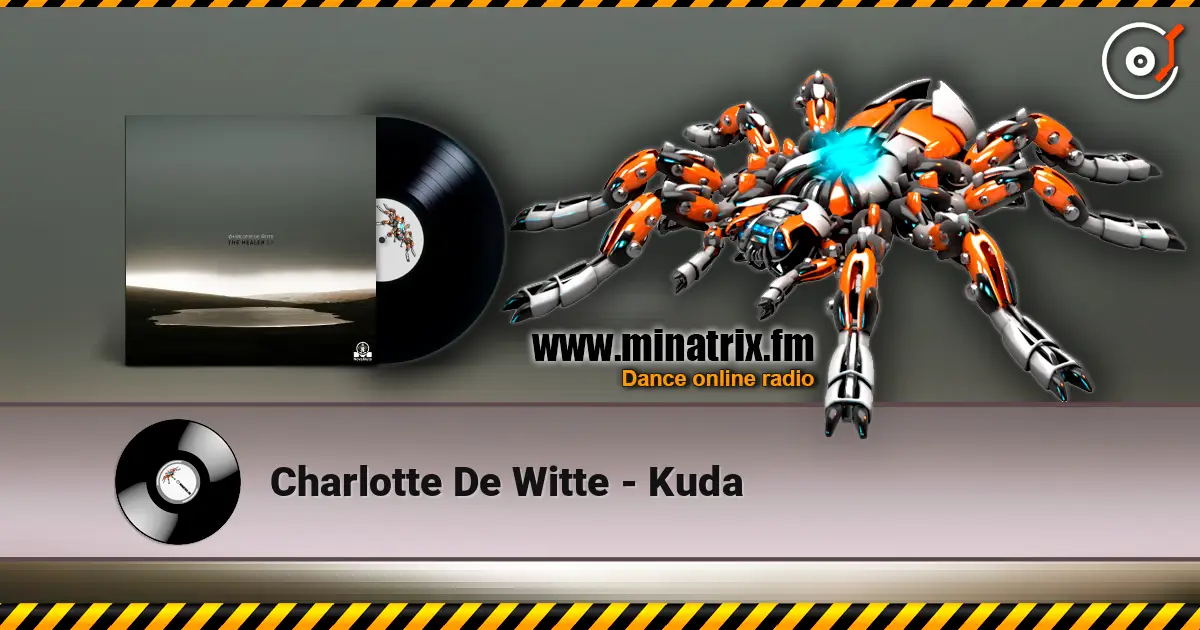 Charlotte De Witte - Kuda online in hoher Qualität hören | Minatrix.FM