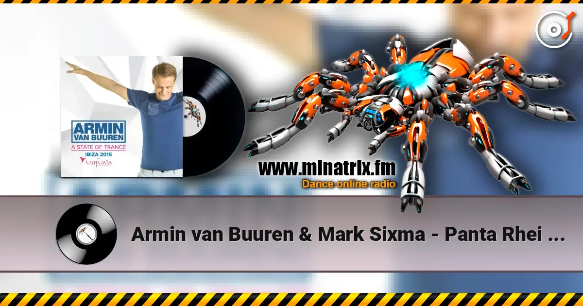 Armin van Buuren & Mark Sixma - Panta Rhei (Original Mix) online in hoher Qualität hören | Minatrix.FM
