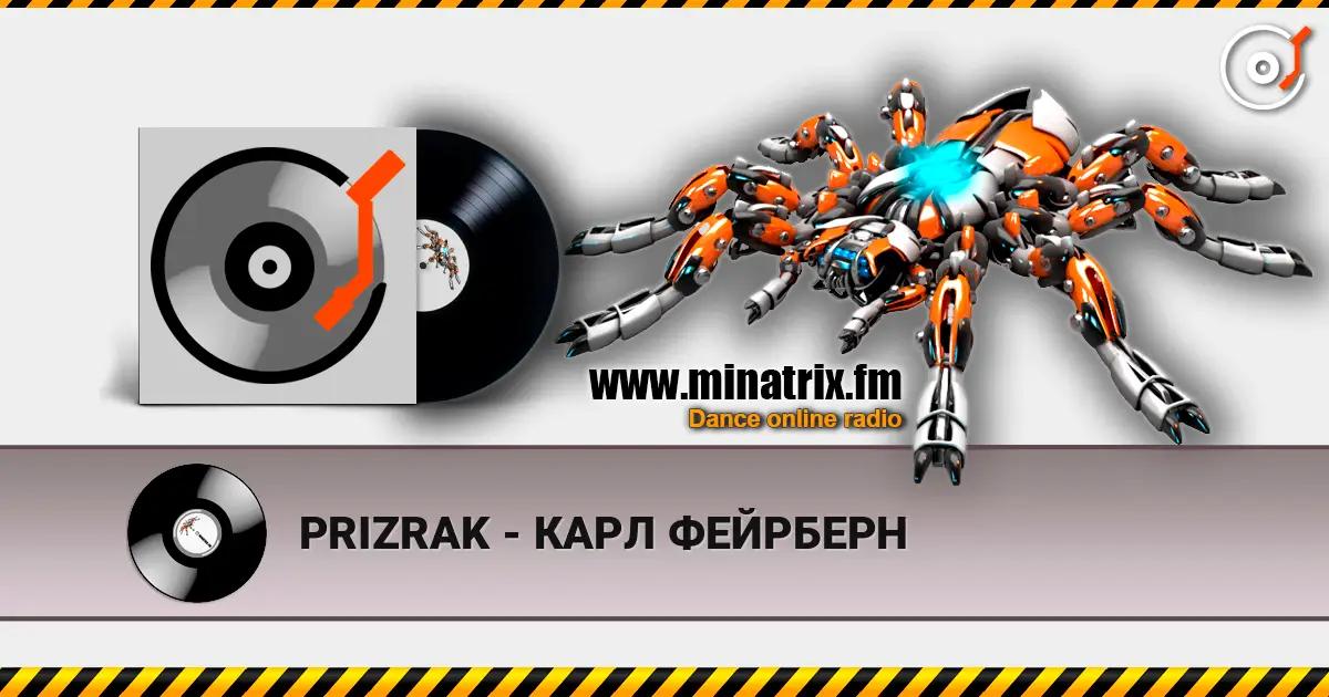 PRIZRAK - КАРЛ ФЕЙРБЕРН online in hoher Qualität hören | Minatrix.FM