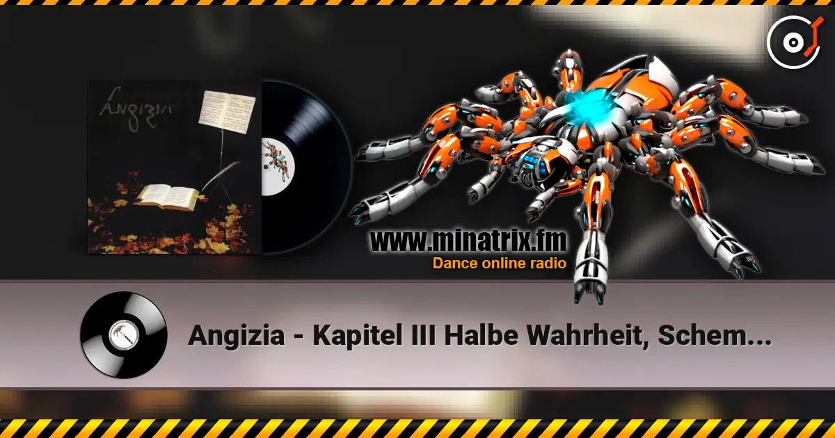 Angizia - Kapitel III Halbe Wahrheit, Schemelglanz und Totenlichter online in hoher Qualität hören | Minatrix.FM