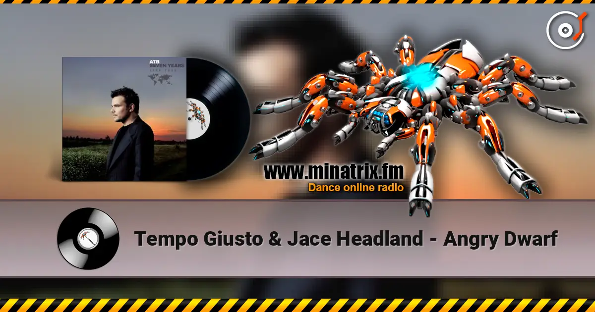 Tempo Giusto & Jace Headland - Angry Dwarf online in hoher Qualität hören | Minatrix.FM