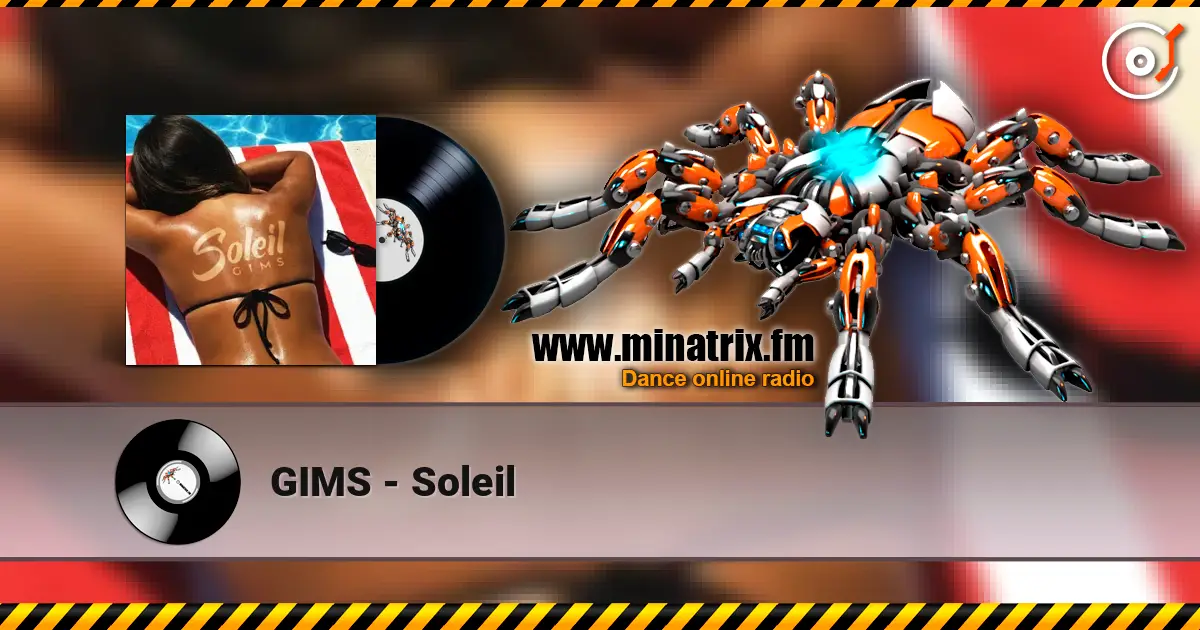 GIMS - Soleil online in hoher Qualität hören | Minatrix.FM