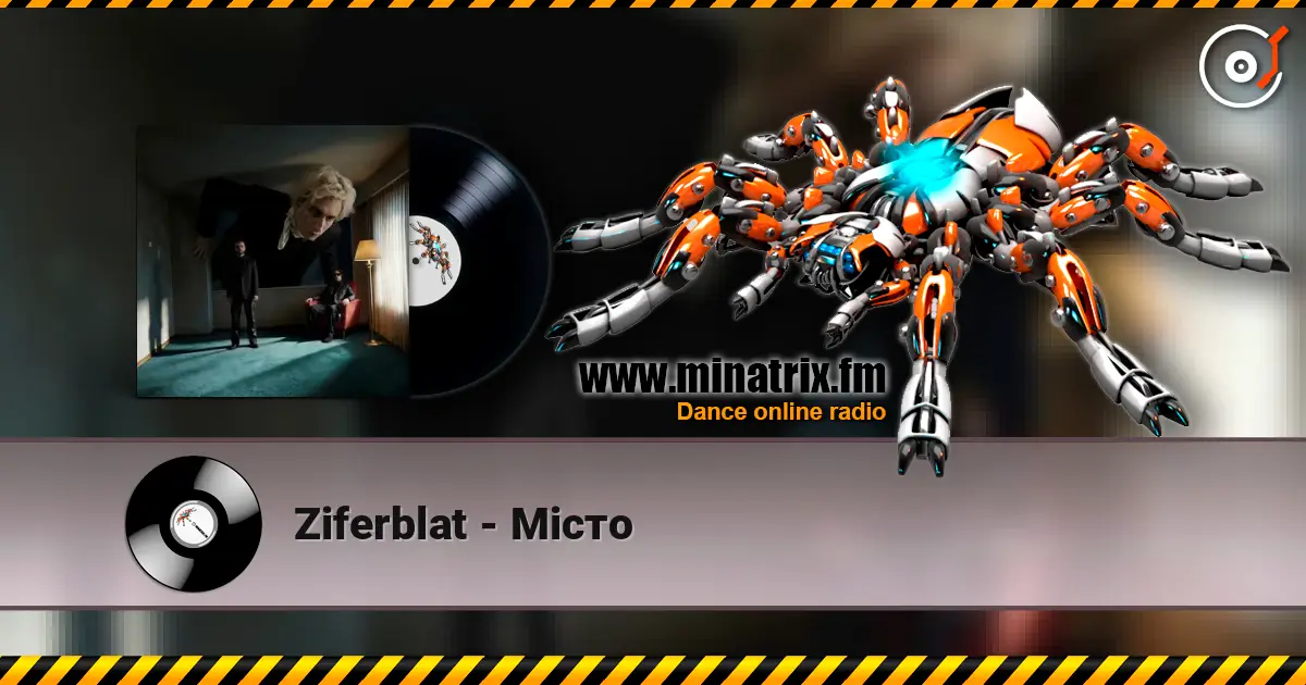 Ziferblat - Місто online in hoher Qualität hören | Minatrix.FM