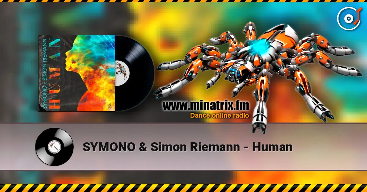 SYMONO & Simon Riemann - Human online in hoher Qualität hören | Minatrix.FM