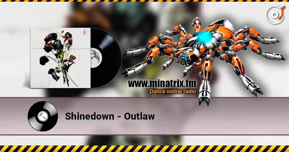 Shinedown - Outlaw online in hoher Qualität hören | Minatrix.FM
