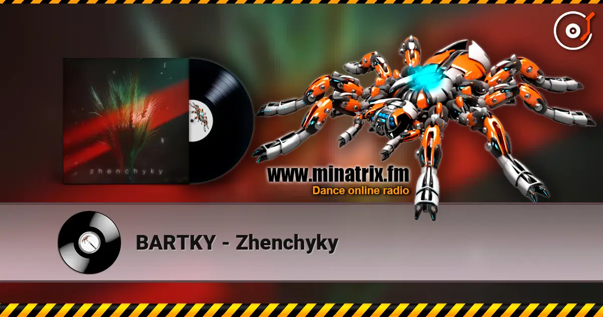 BARTKY - Zhenchyky online in hoher Qualität hören | Minatrix.FM