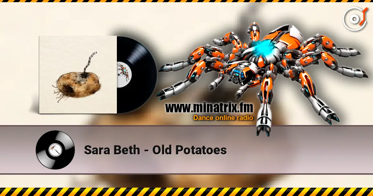 Sara Beth - Old Potatoes online in hoher Qualität hören | Minatrix.FM