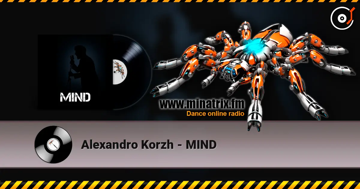 Alexandro Korzh - MIND online in hoher Qualität hören | Minatrix.FM